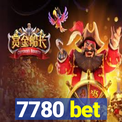 7780 bet