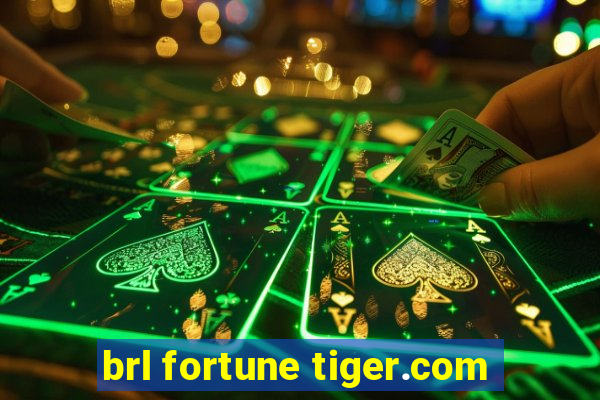 brl fortune tiger.com