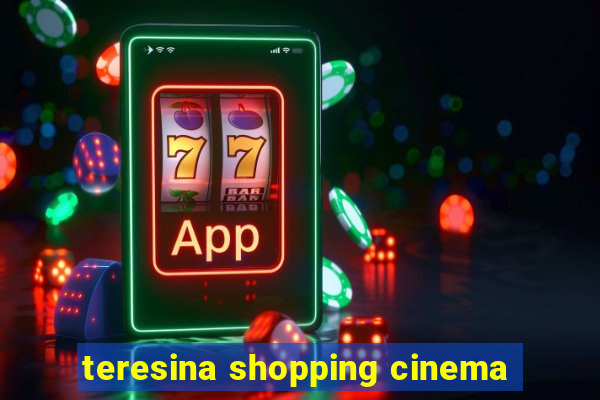 teresina shopping cinema