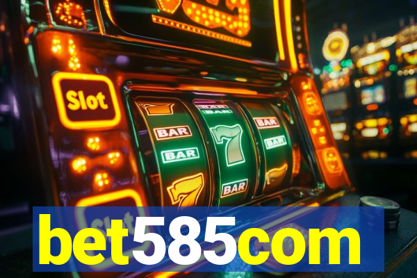 bet585com