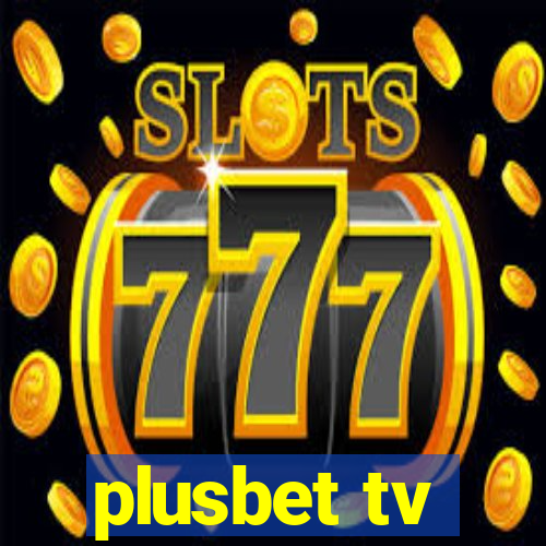 plusbet tv