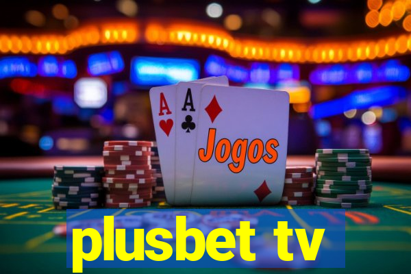 plusbet tv