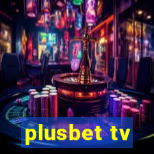 plusbet tv