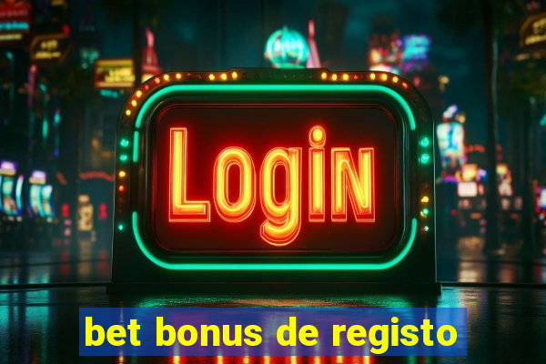 bet bonus de registo