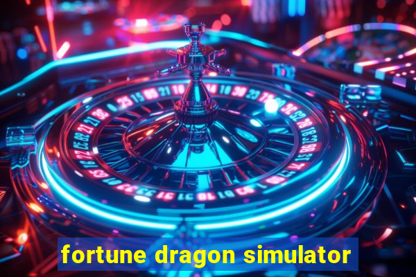 fortune dragon simulator