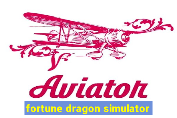 fortune dragon simulator