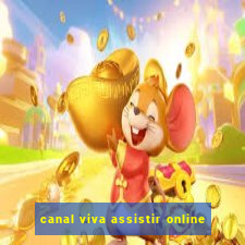 canal viva assistir online