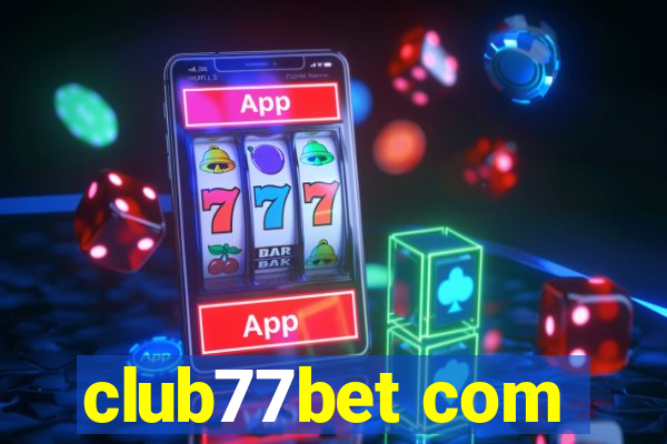 club77bet com