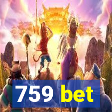 759 bet