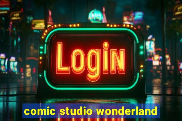 comic studio wonderland