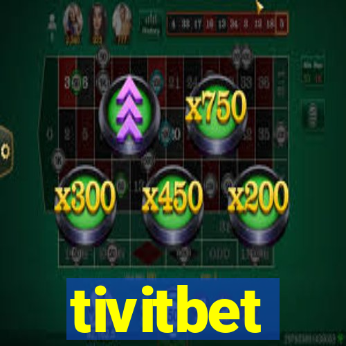 tivitbet