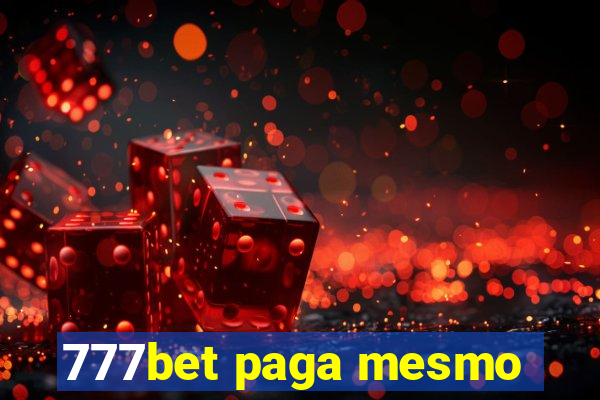 777bet paga mesmo