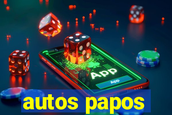 autos papos