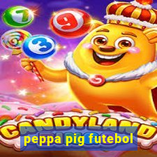 peppa pig futebol