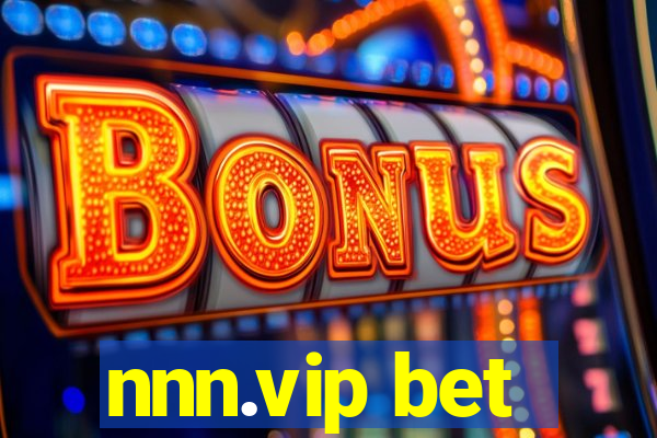 nnn.vip bet