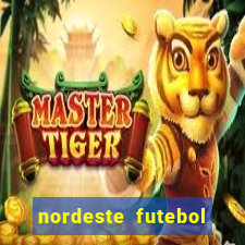 nordeste futebol net vip