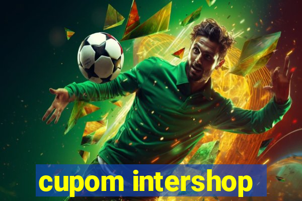 cupom intershop