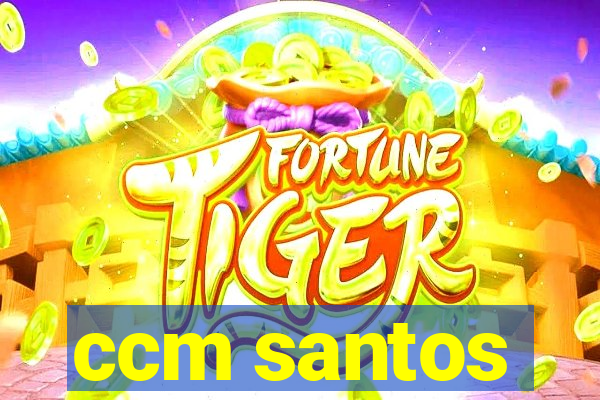 ccm santos