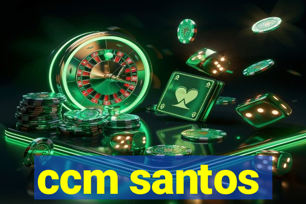 ccm santos