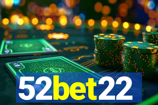 52bet22