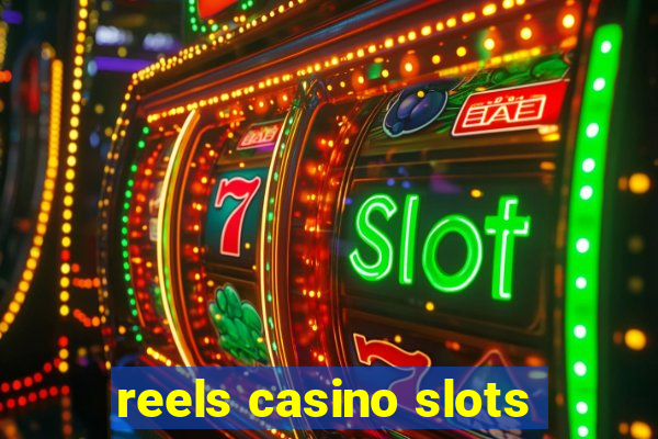 reels casino slots