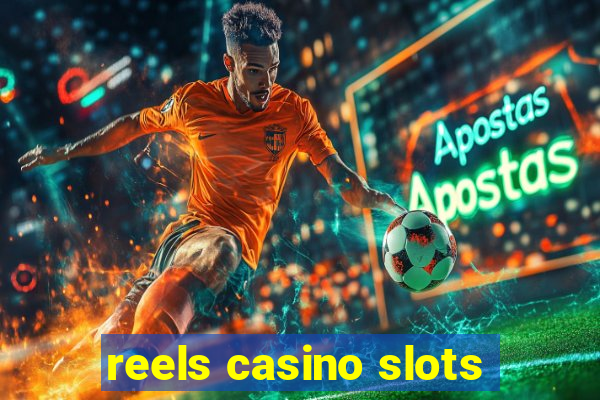 reels casino slots