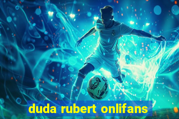 duda rubert onlifans