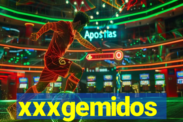 xxxgemidos