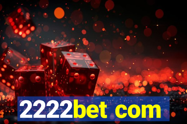 2222bet com