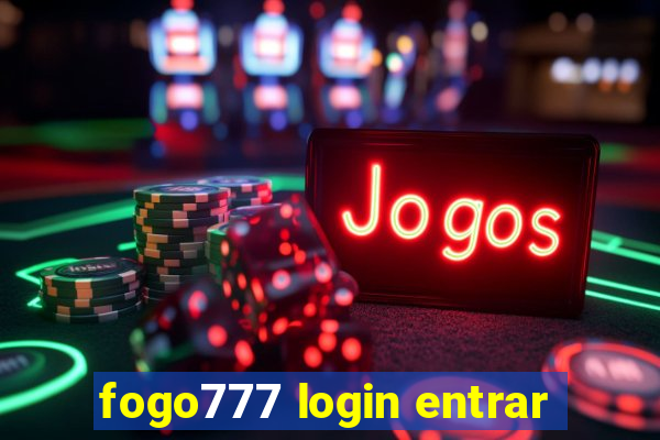 fogo777 login entrar