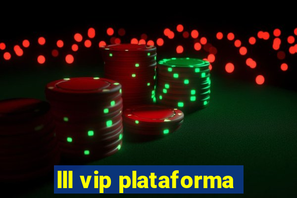 lll vip plataforma