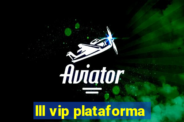 lll vip plataforma