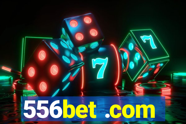 556bet .com