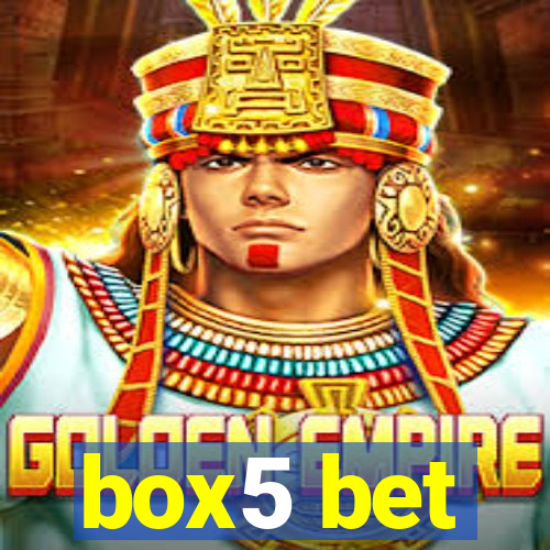 box5 bet