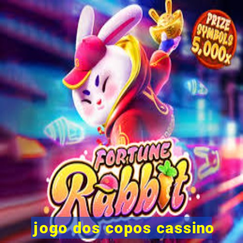 jogo dos copos cassino