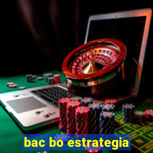 bac bo estrategia