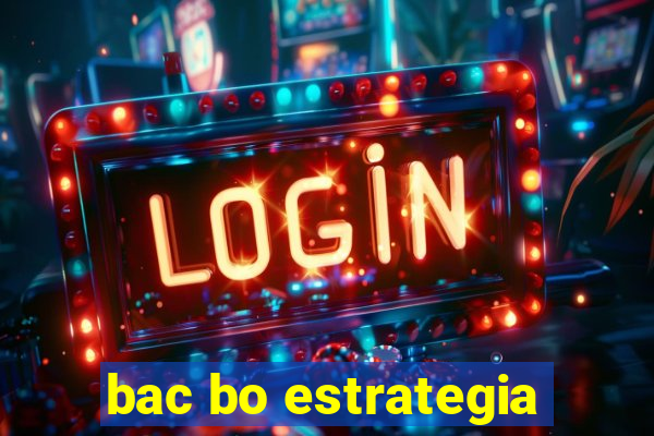 bac bo estrategia