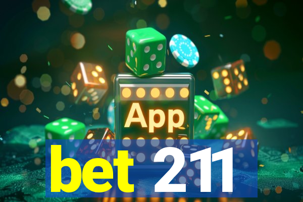 bet 211