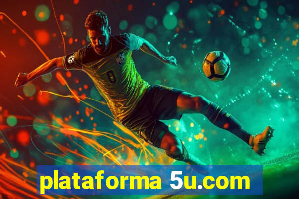 plataforma 5u.com