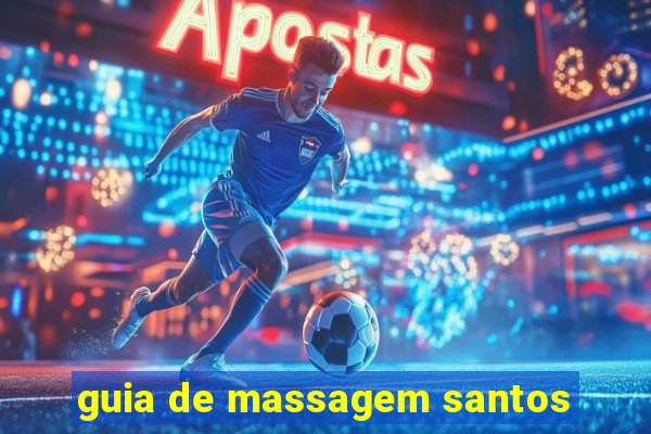 guia de massagem santos