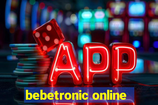 bebetronic online