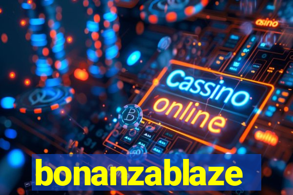 bonanzablaze