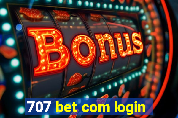 707 bet com login