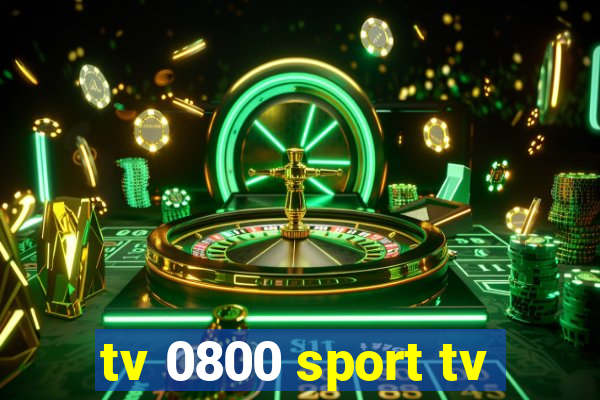 tv 0800 sport tv