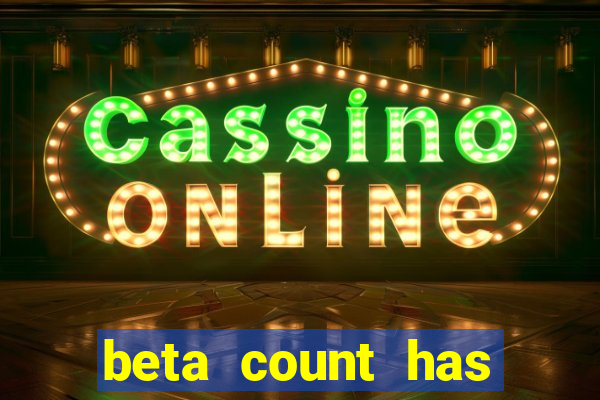 beta count has changed pt br