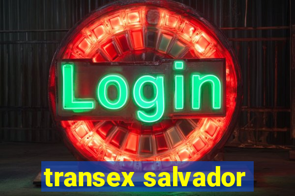 transex salvador