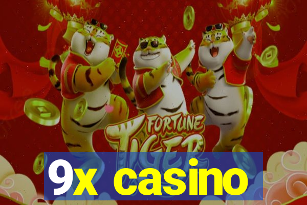 9x casino