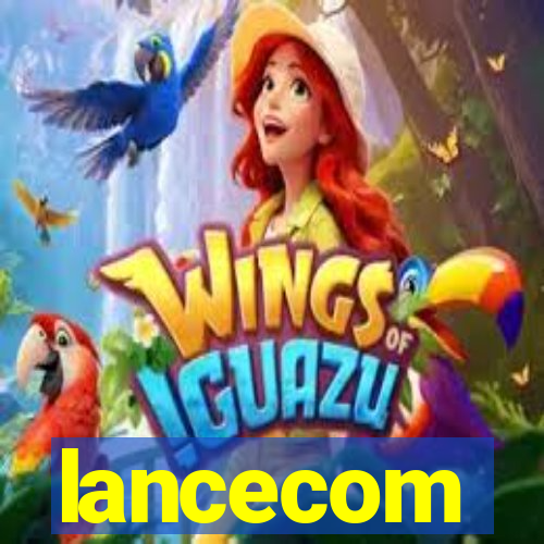 lancecom