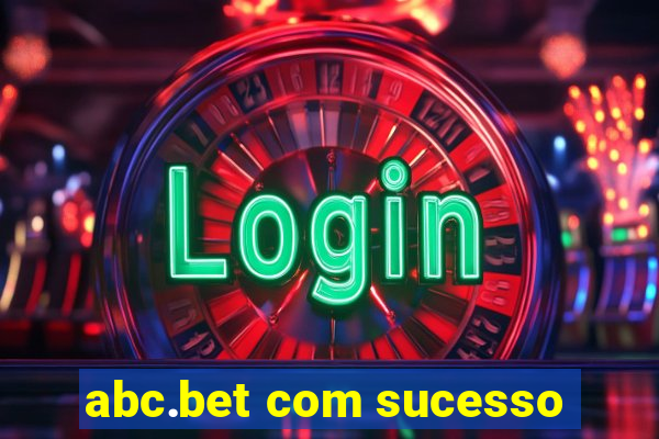 abc.bet com sucesso