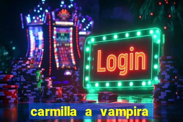 carmilla a vampira de karnstein pdf